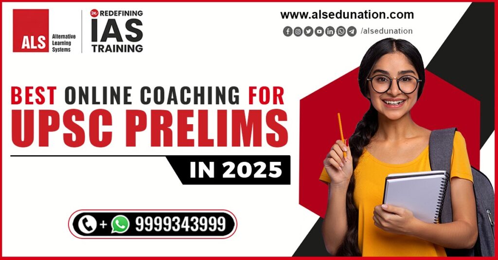 Best Online Coaching for UPSC Prelims in 2025 ALS Edunation