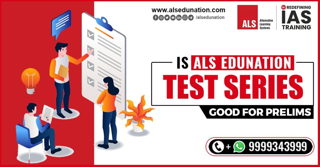 Is ALS Edunation Test Series Good for Prelims