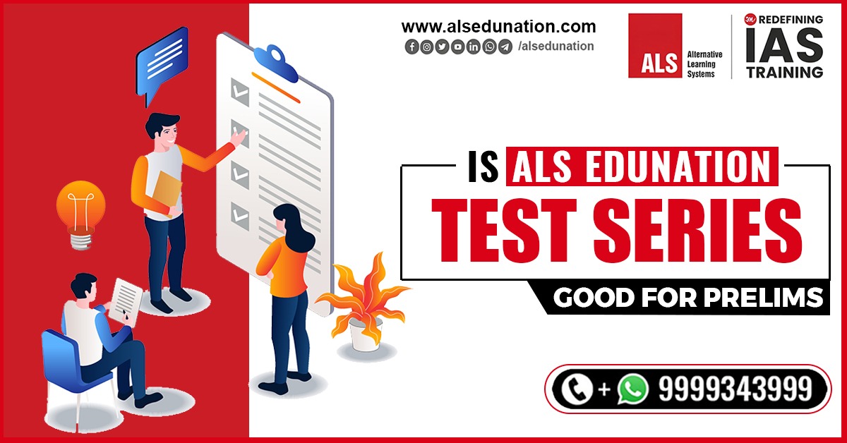 Is ALS Edunation Test Series Good for Prelims