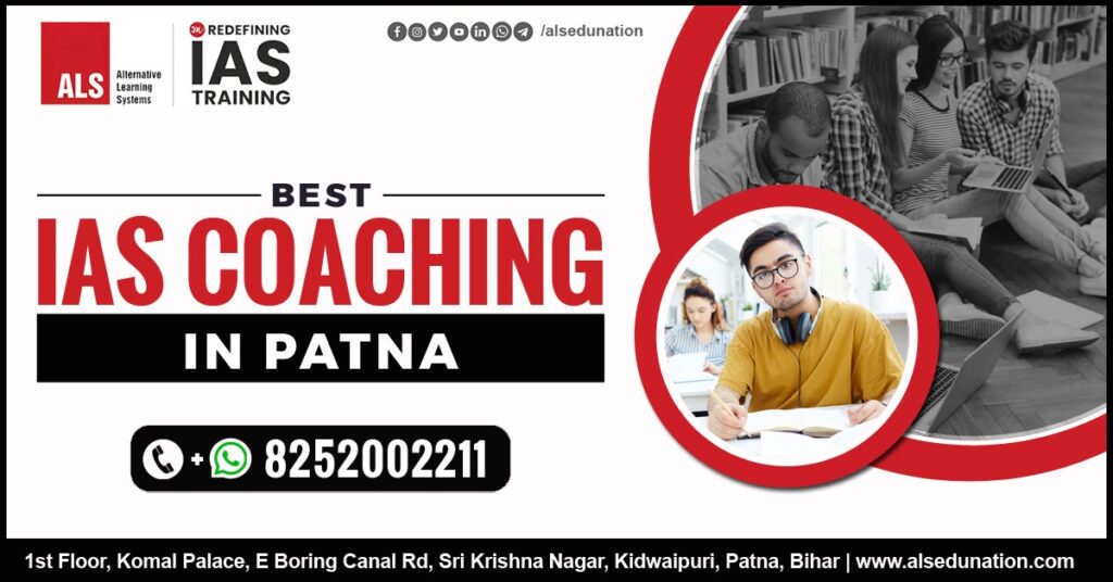 Best IAS Coaching in Patna Bihar