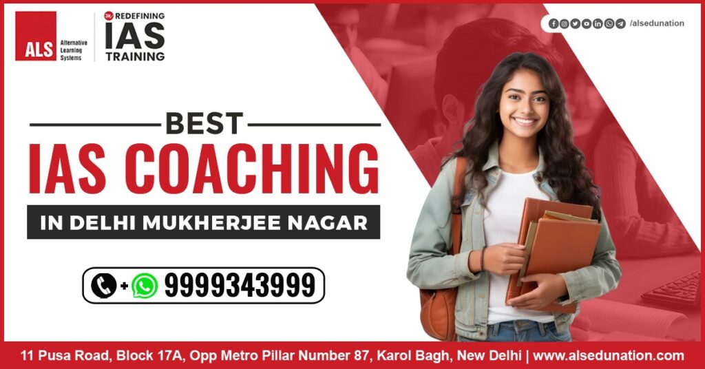 Best IAS Coaching in Delhi Mukherjee Nagar