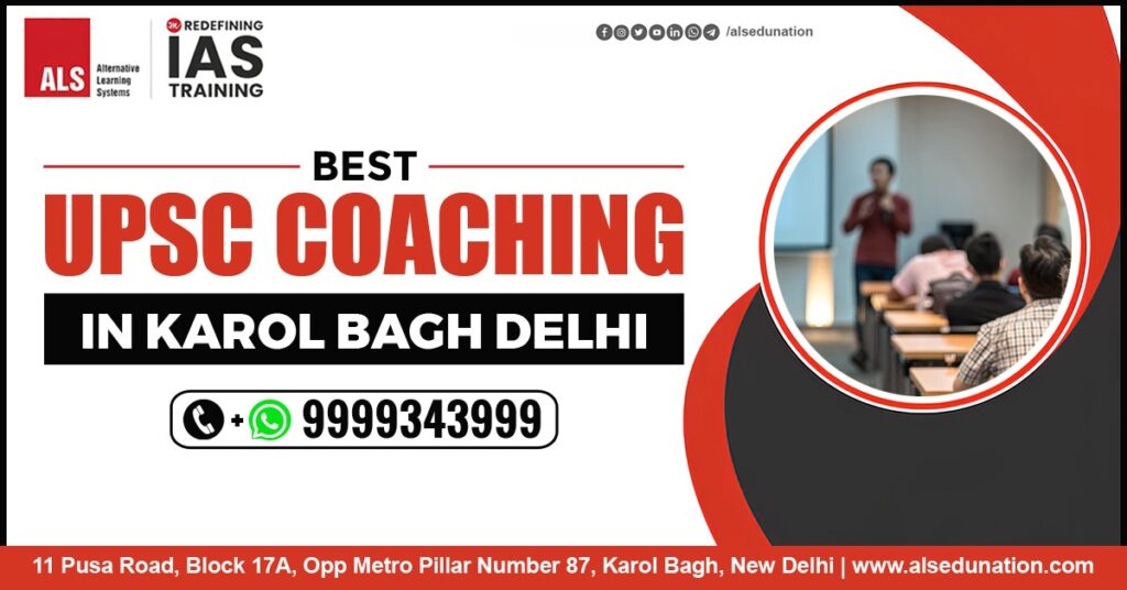 Best UPSC Coaching in Karol Bagh Delhi