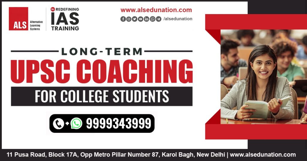 Long Term UPSC Coaching for College Students