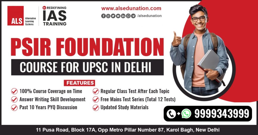 PSIR Foundation Course for UPSC in Delhi